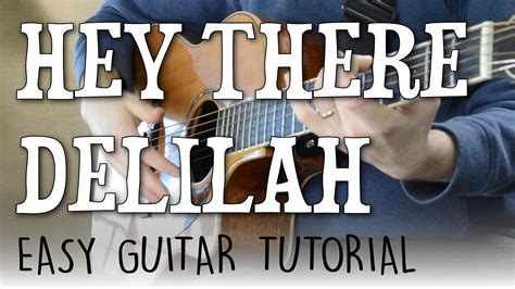 hey there delilah chords|hey there delilah fingerpicking.